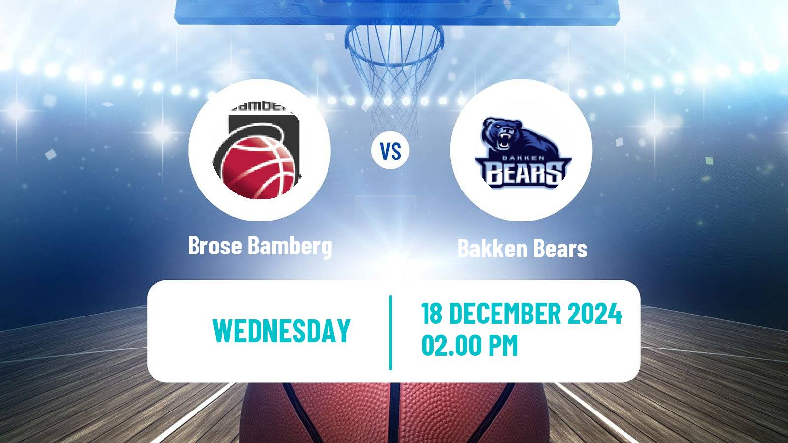 Basketball ENBL Brose Bamberg - Bakken Bears