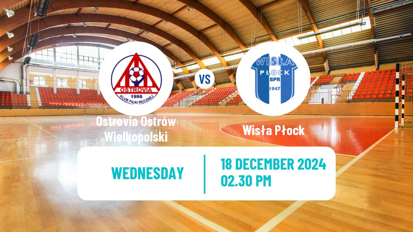 Handball Polish Superliga Handball Ostrovia Ostrów Wielkopolski - Wisła Płock