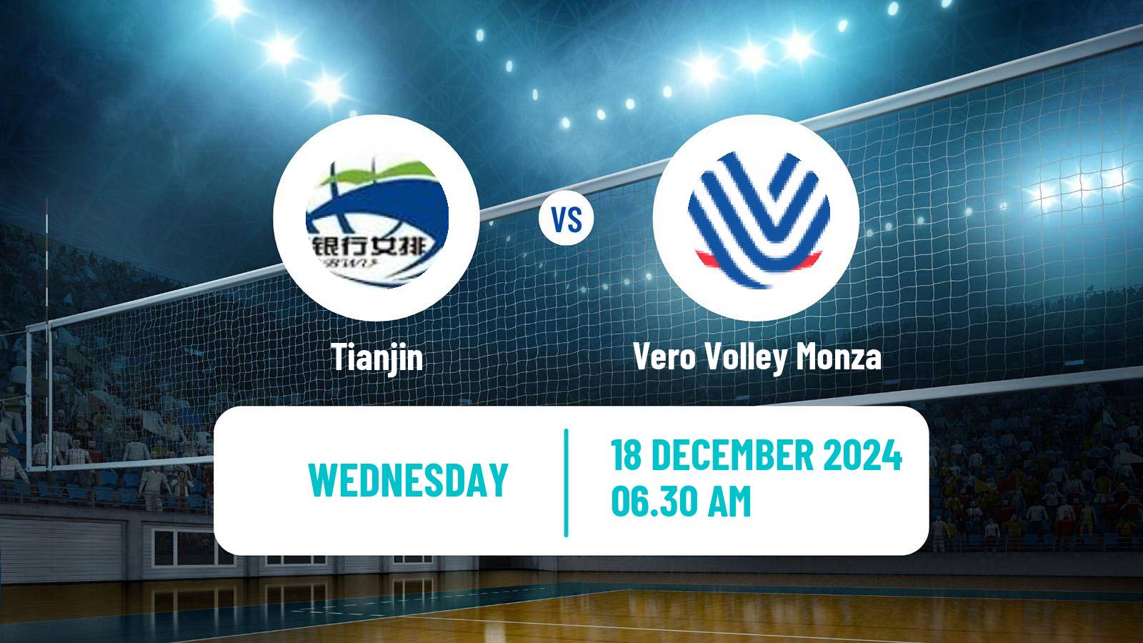 Volleyball Club World Championship Volleyball Women Tianjin - Vero Volley Monza