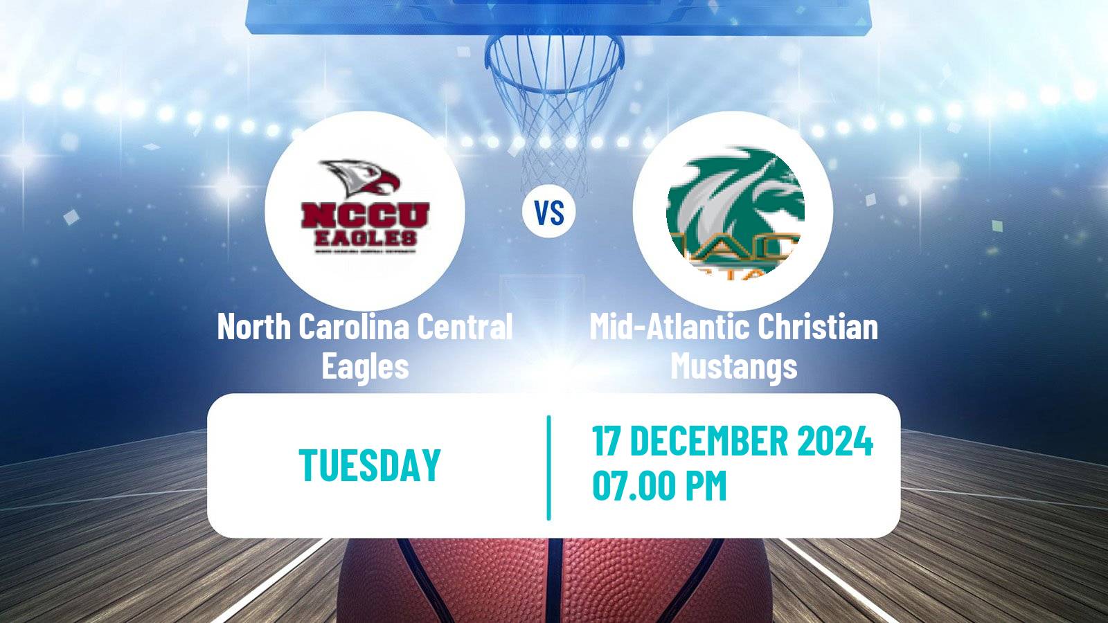 Basketball NCAA College Basketball North Carolina Central Eagles - Mid-Atlantic Christian Mustangs