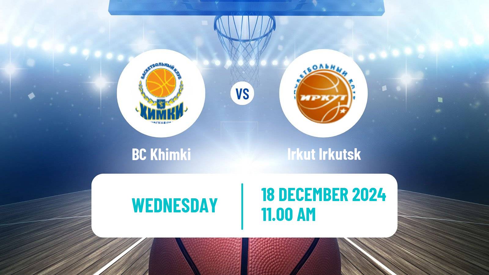 Basketball Russian Super League Basketball BC Khimki - Irkut Irkutsk