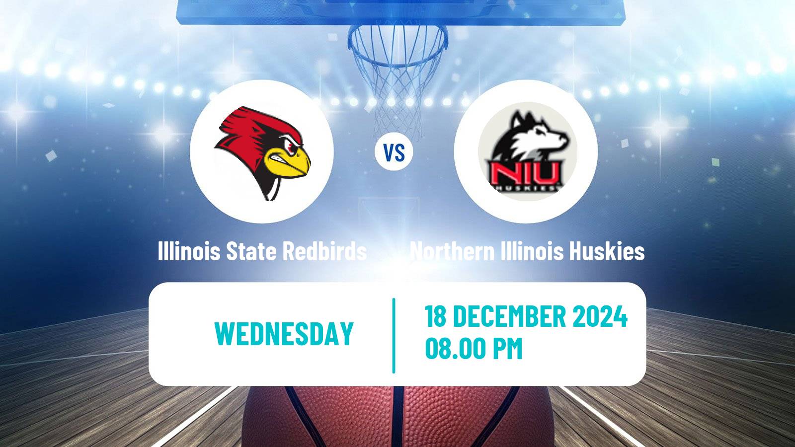 Basketball NCAA College Basketball Illinois State Redbirds - Northern Illinois Huskies