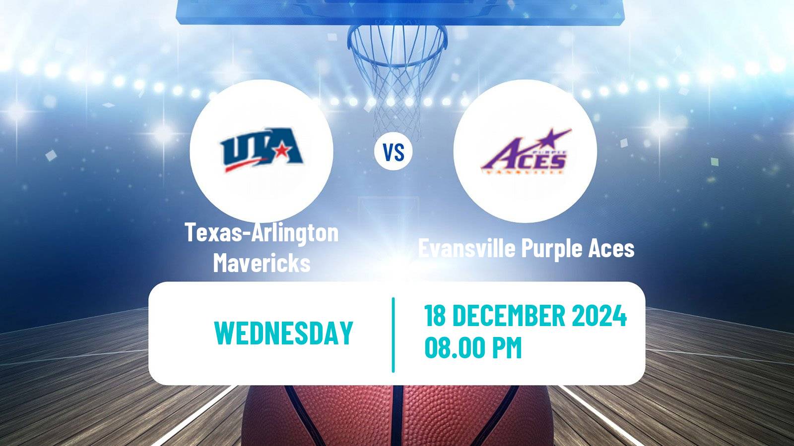 Basketball NCAA College Basketball Texas-Arlington Mavericks - Evansville Purple Aces