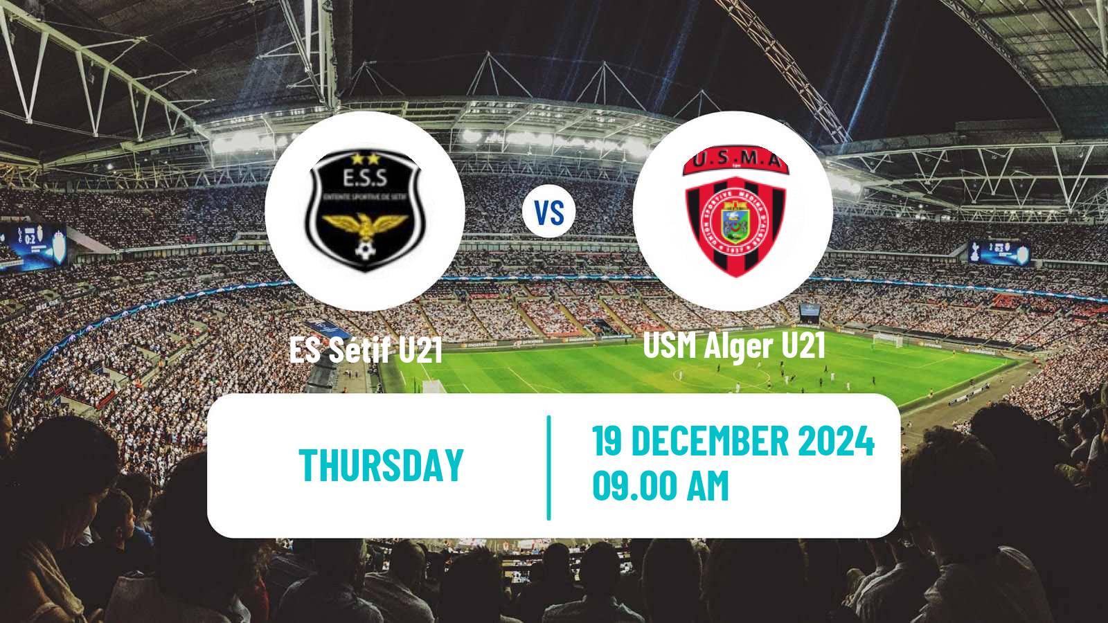 Soccer Algerian Ligue U21 ES Sétif U21 - USM Alger U21