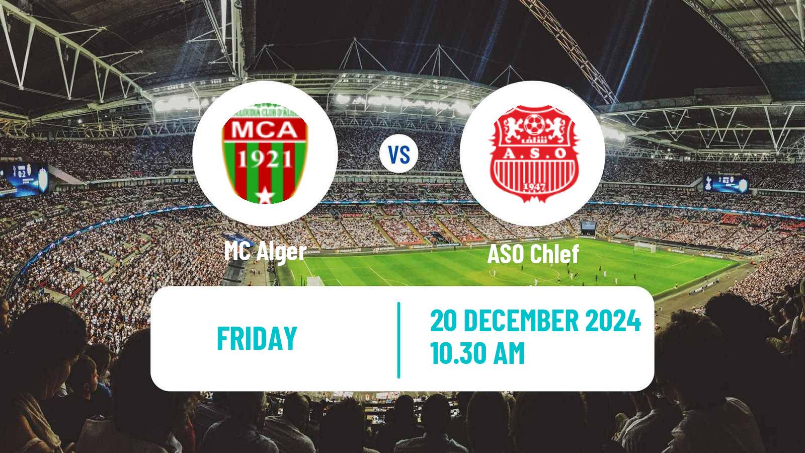 Soccer Algerian Ligue 1 MC Alger - ASO Chlef