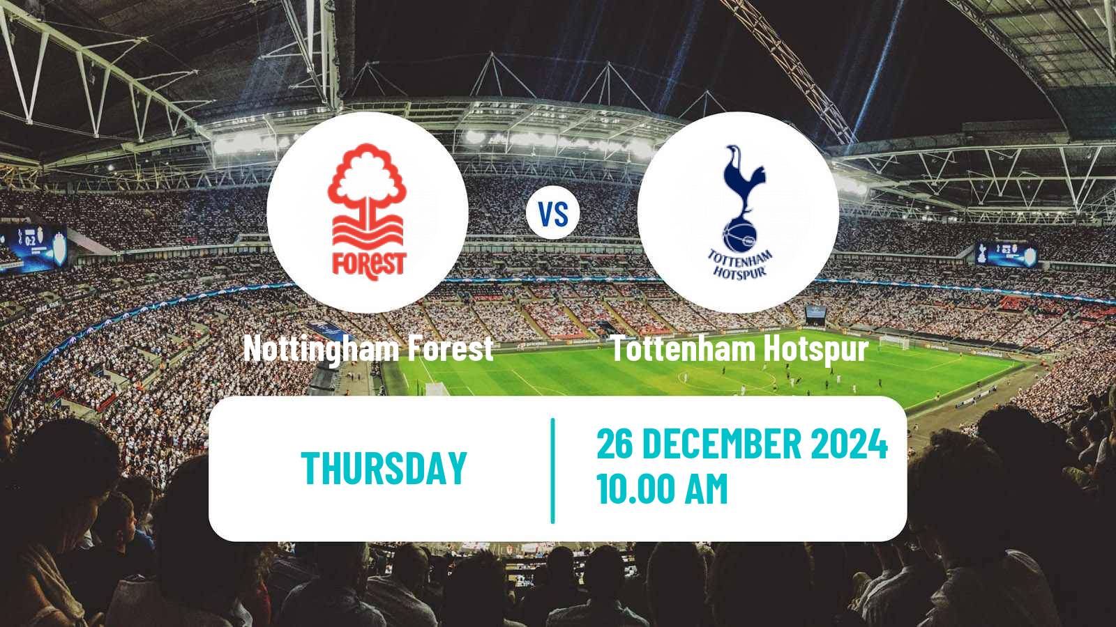 Soccer English Premier League Nottingham Forest - Tottenham Hotspur