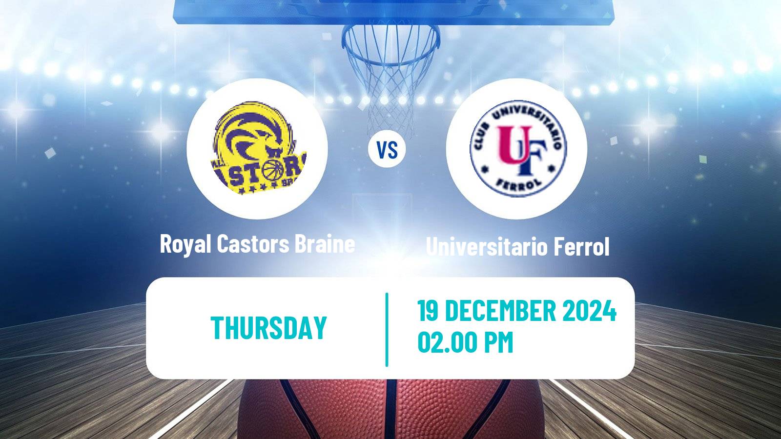 Basketball Eurocup Women Royal Castors Braine - Universitario Ferrol