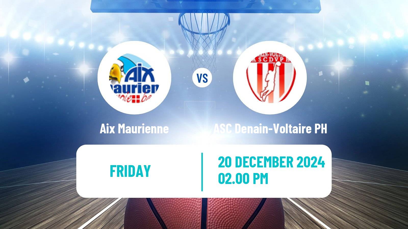 Basketball French LNB Pro B Aix Maurienne - ASC Denain-Voltaire PH