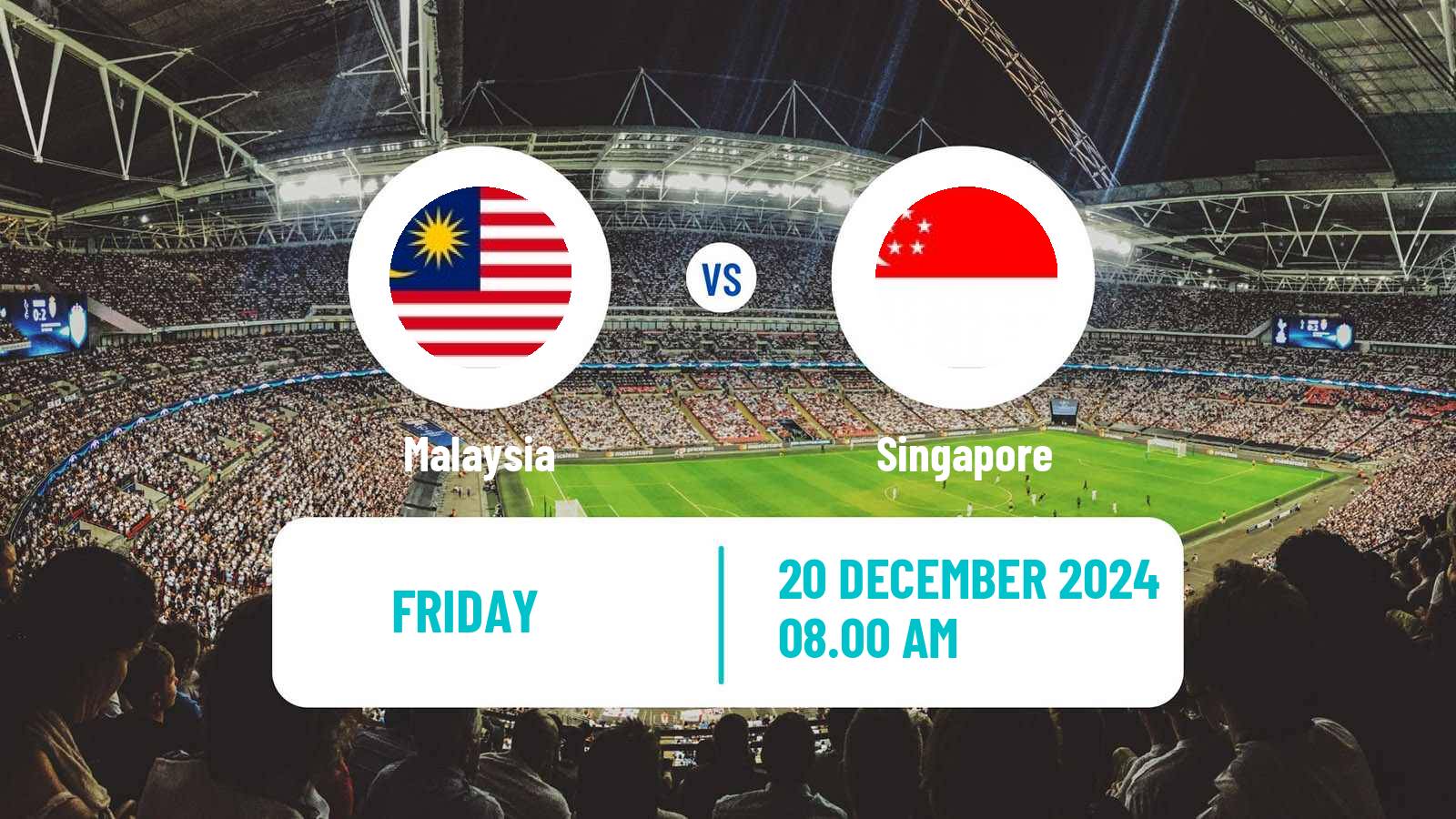 Soccer AFF Сhampionship Malaysia - Singapore