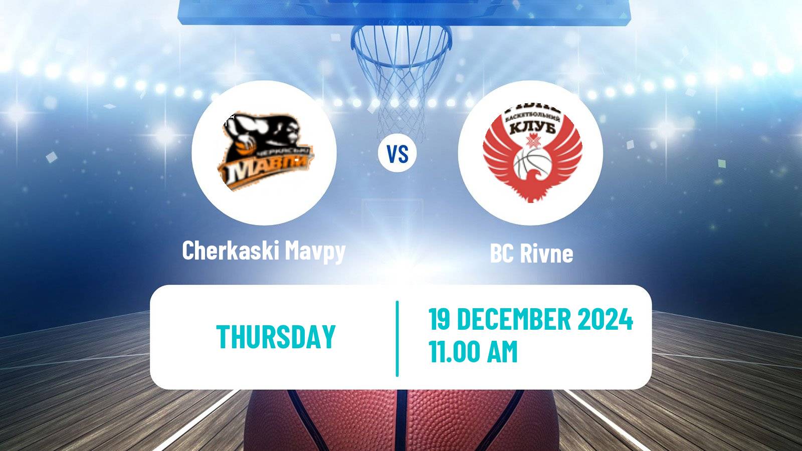 Basketball Ukrainian FBU Super League Cherkaski Mavpy - Rivne