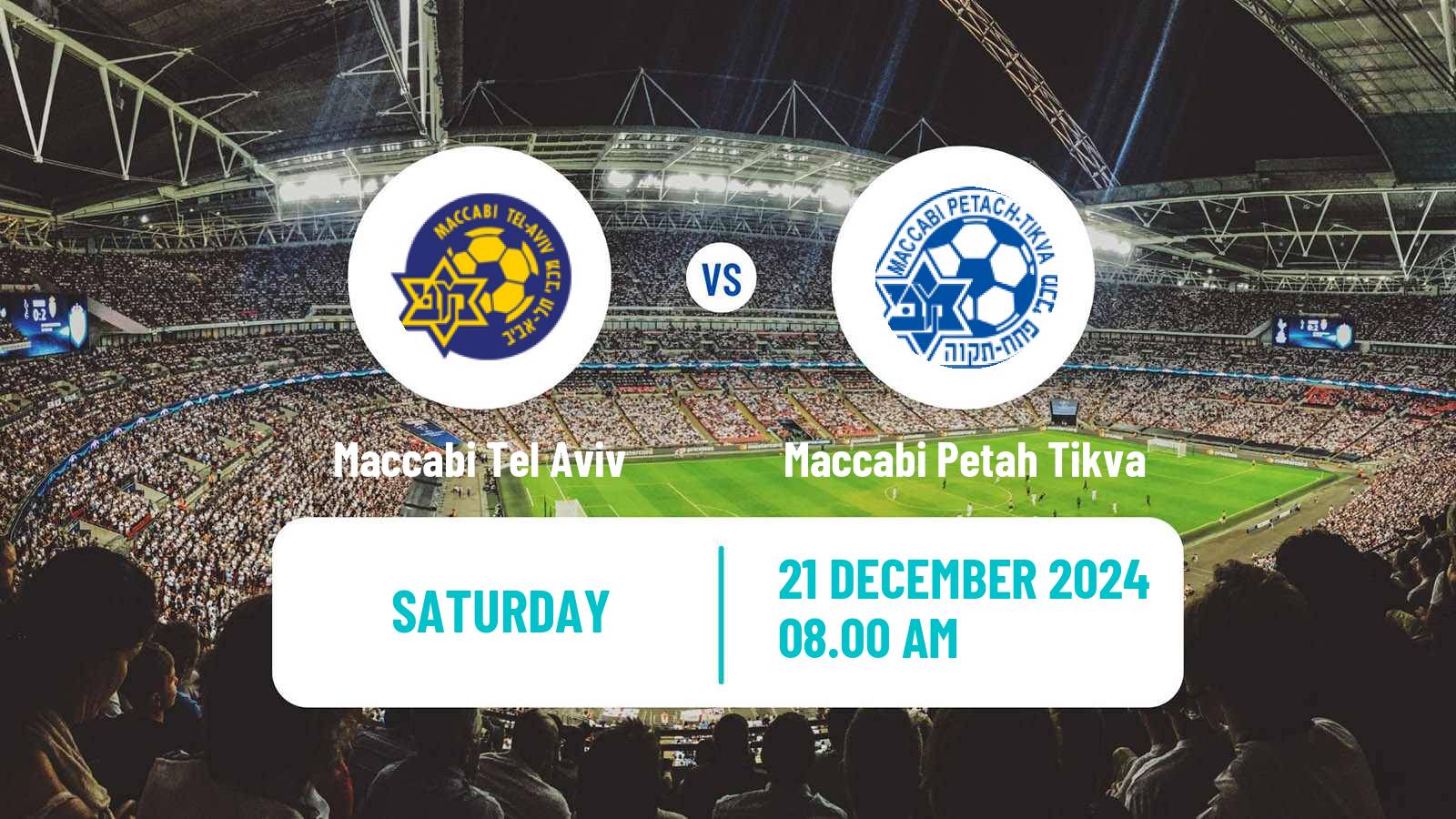 Soccer Israeli Ligat haAl Maccabi Tel Aviv - Maccabi Petah Tikva