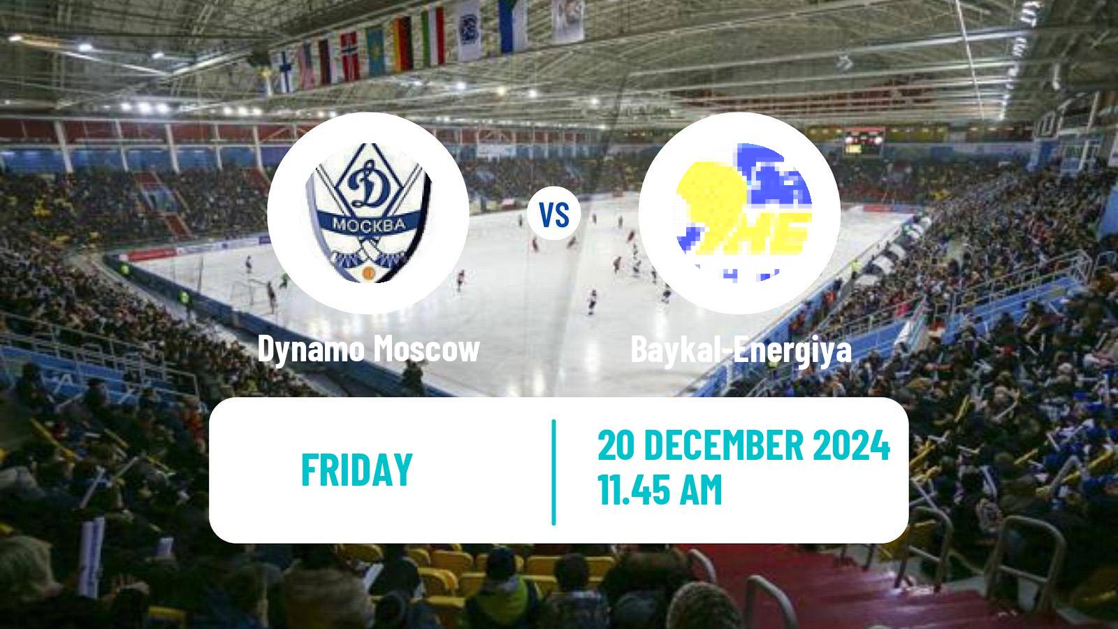 Bandy Russian Super League Bandy Dynamo Moscow - Baykal-Energiya