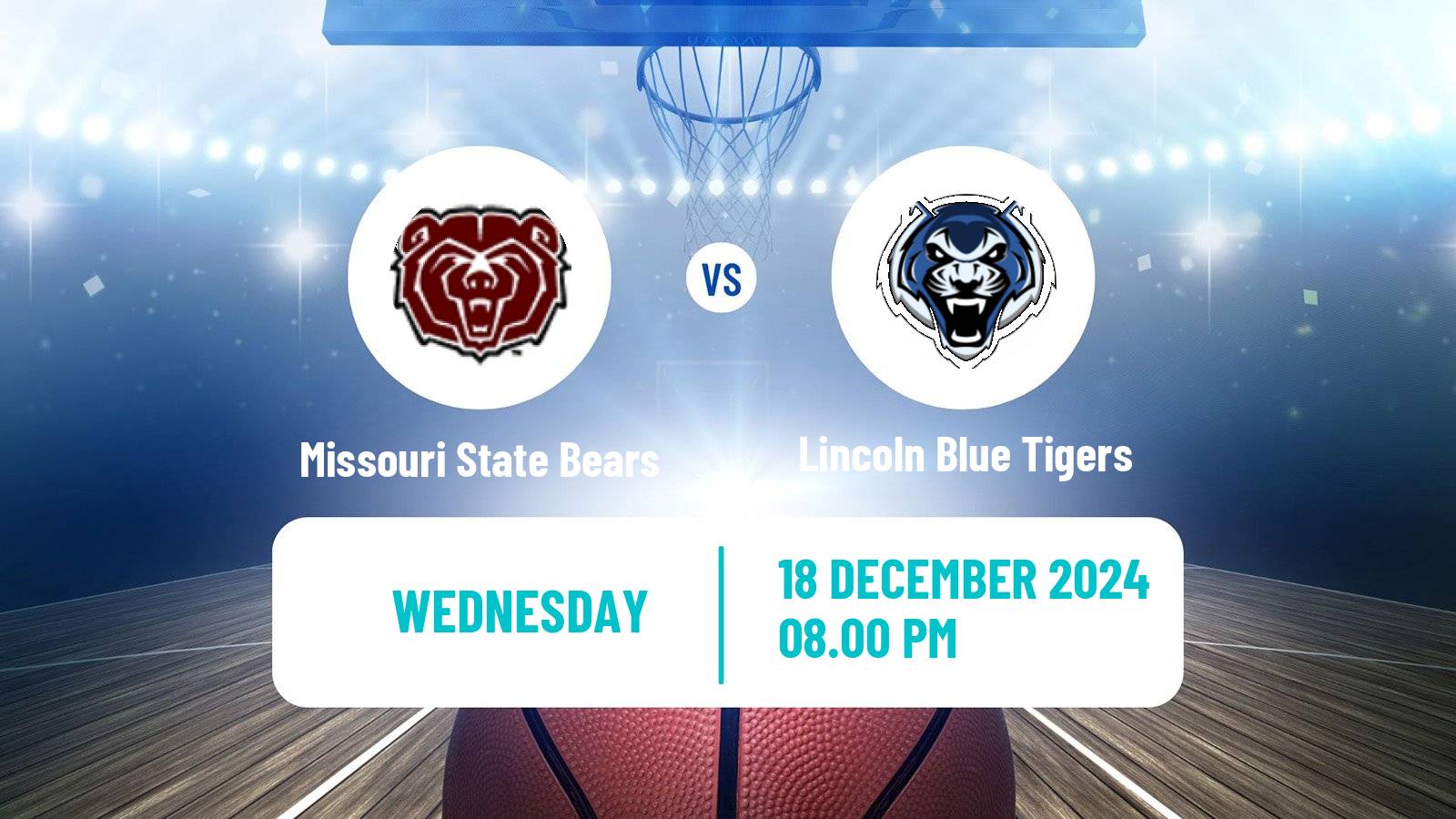 Basketball NCAA College Basketball Missouri State Bears - Lincoln Blue Tigers