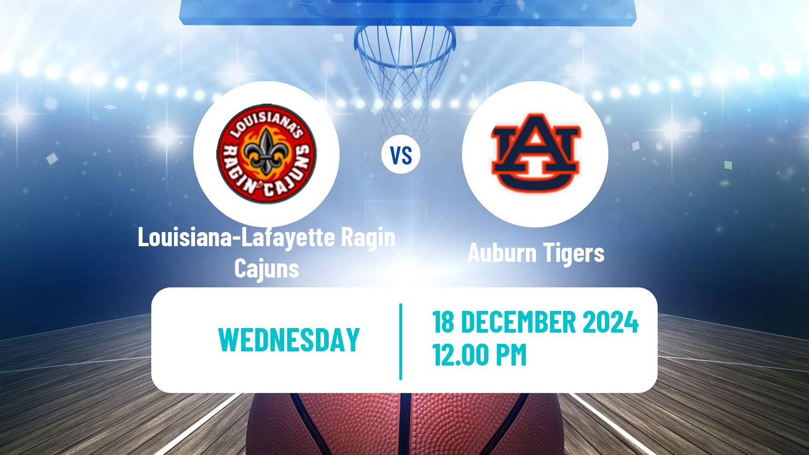 Basketball NCAA College Basketball Women Louisiana-Lafayette Ragin Cajuns - Auburn Tigers