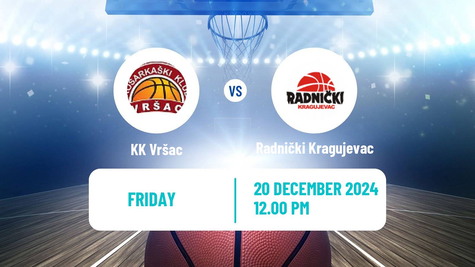 Basketball Serbian First League Basketball Vršac - Radnički Kragujevac