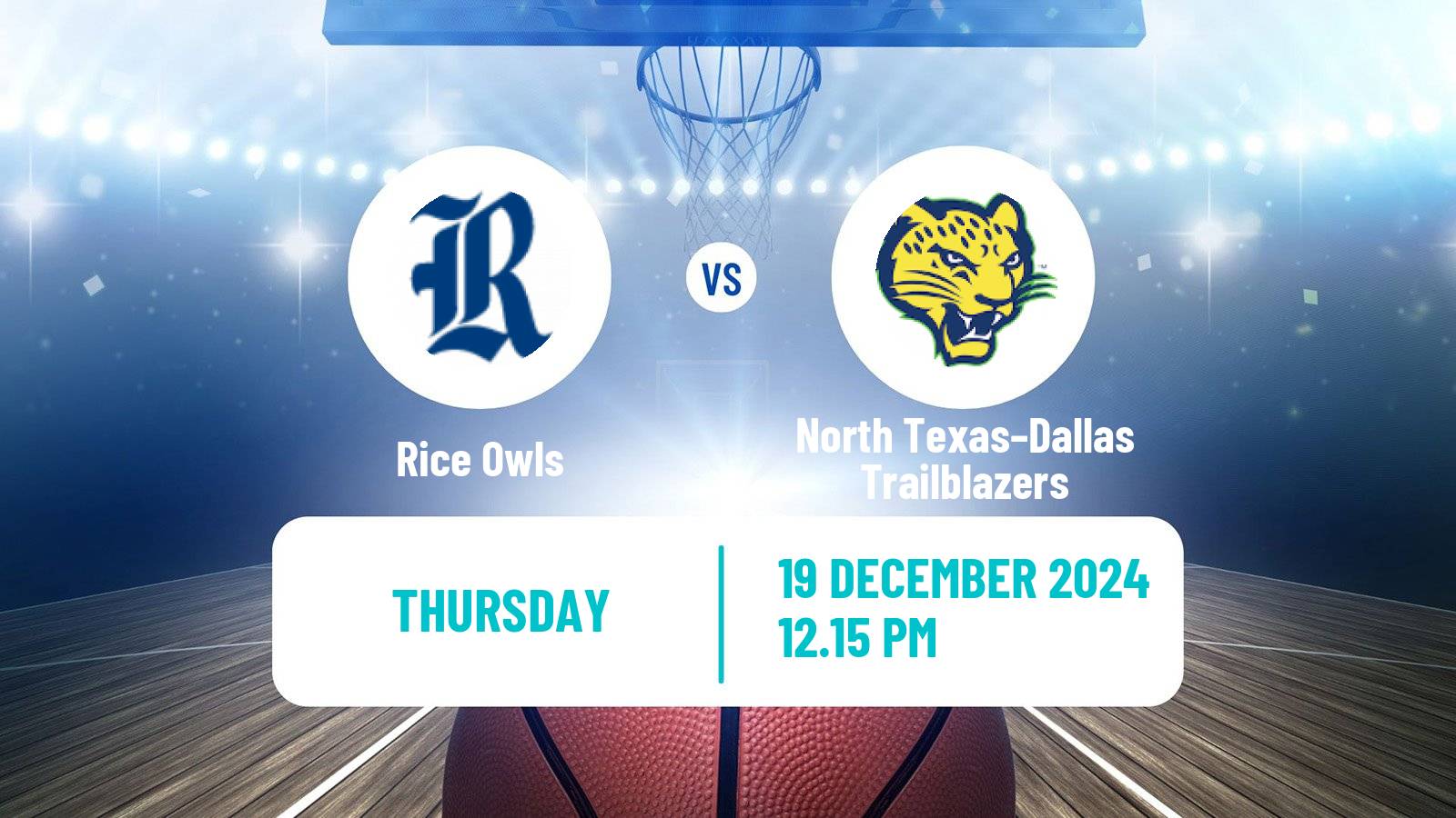 Basketball NCAA College Basketball Rice Owls - North Texas–Dallas Trailblazers