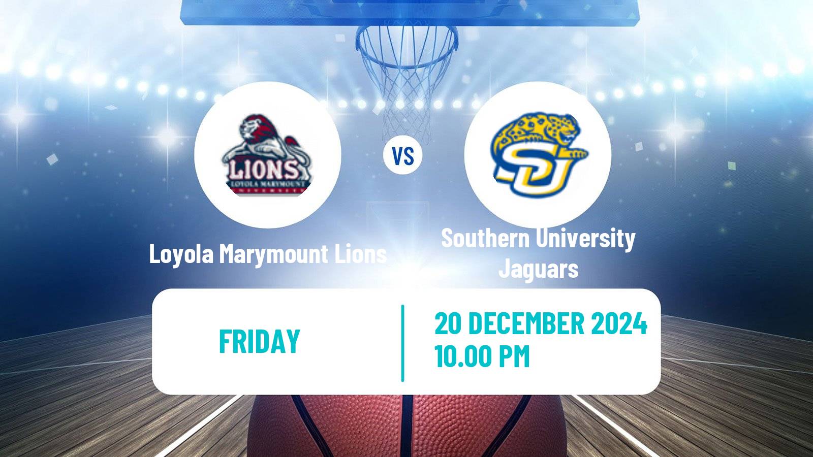 Basketball NCAA College Basketball Loyola Marymount Lions - Southern University Jaguars