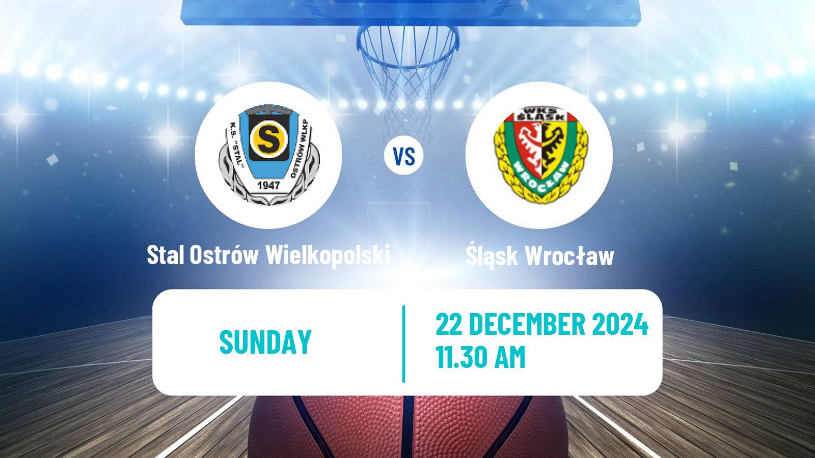 Basketball Polish Basket Liga Stal Ostrów Wielkopolski - Śląsk Wrocław