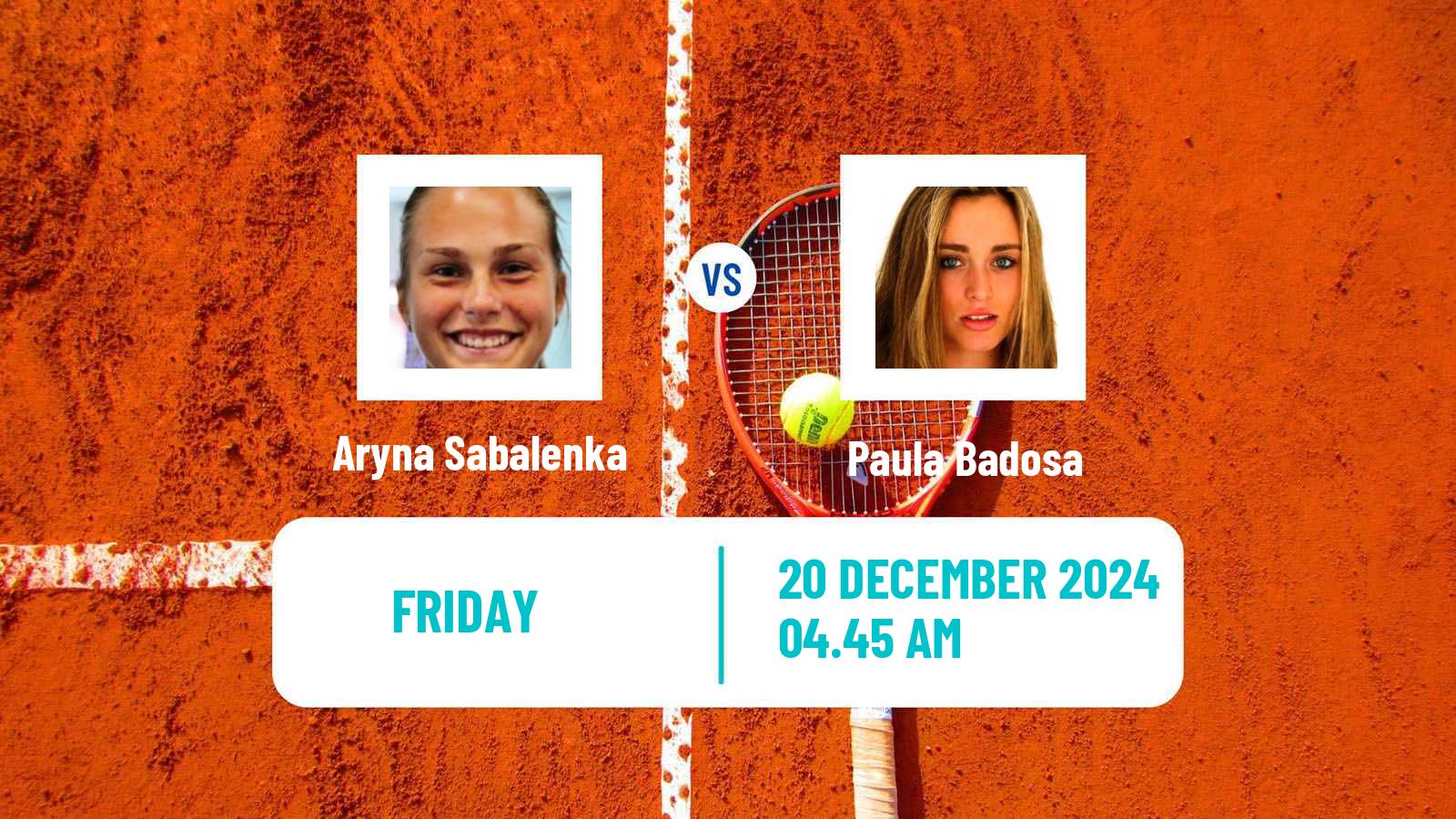 Tennis Exhibition World Tennis League Women Aryna Sabalenka - Paula Badosa