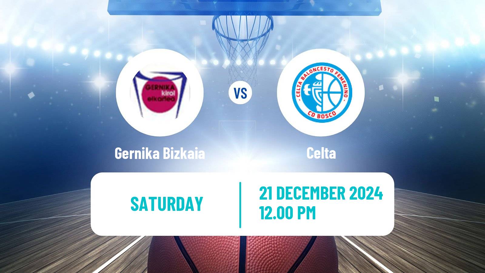 Basketball Spanish Liga Femenina Basketball Gernika Bizkaia - Celta