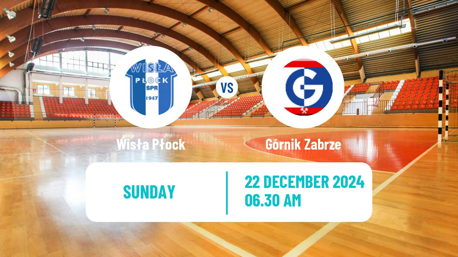 Handball Polish Superliga Handball Wisła Płock - Górnik Zabrze