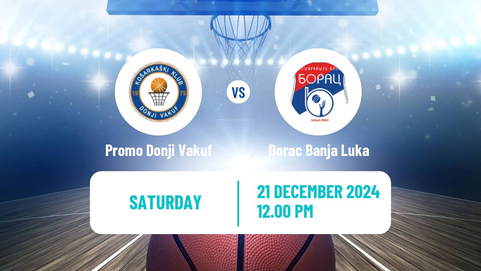 Basketball Bosnian Prvenstvo Basketball Promo Donji Vakuf - Borac Banja Luka