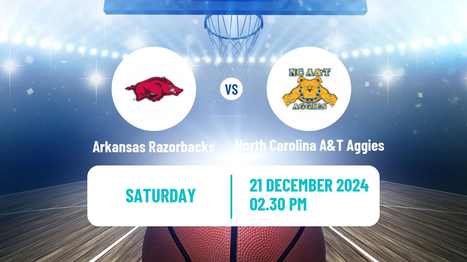 Basketball NCAA College Basketball Arkansas Razorbacks - North Carolina A&T Aggies