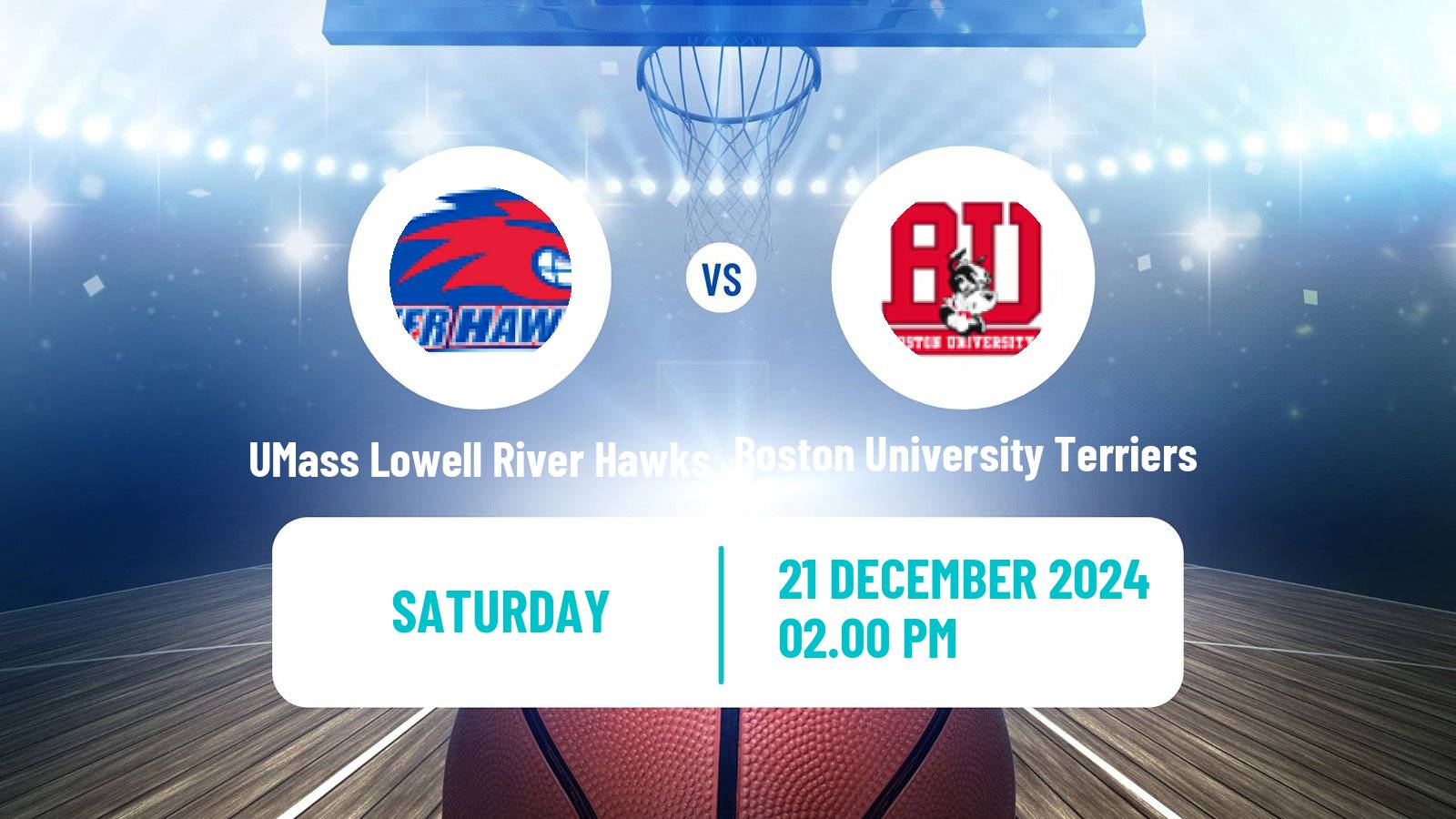 Basketball NCAA College Basketball UMass Lowell River Hawks - Boston University Terriers