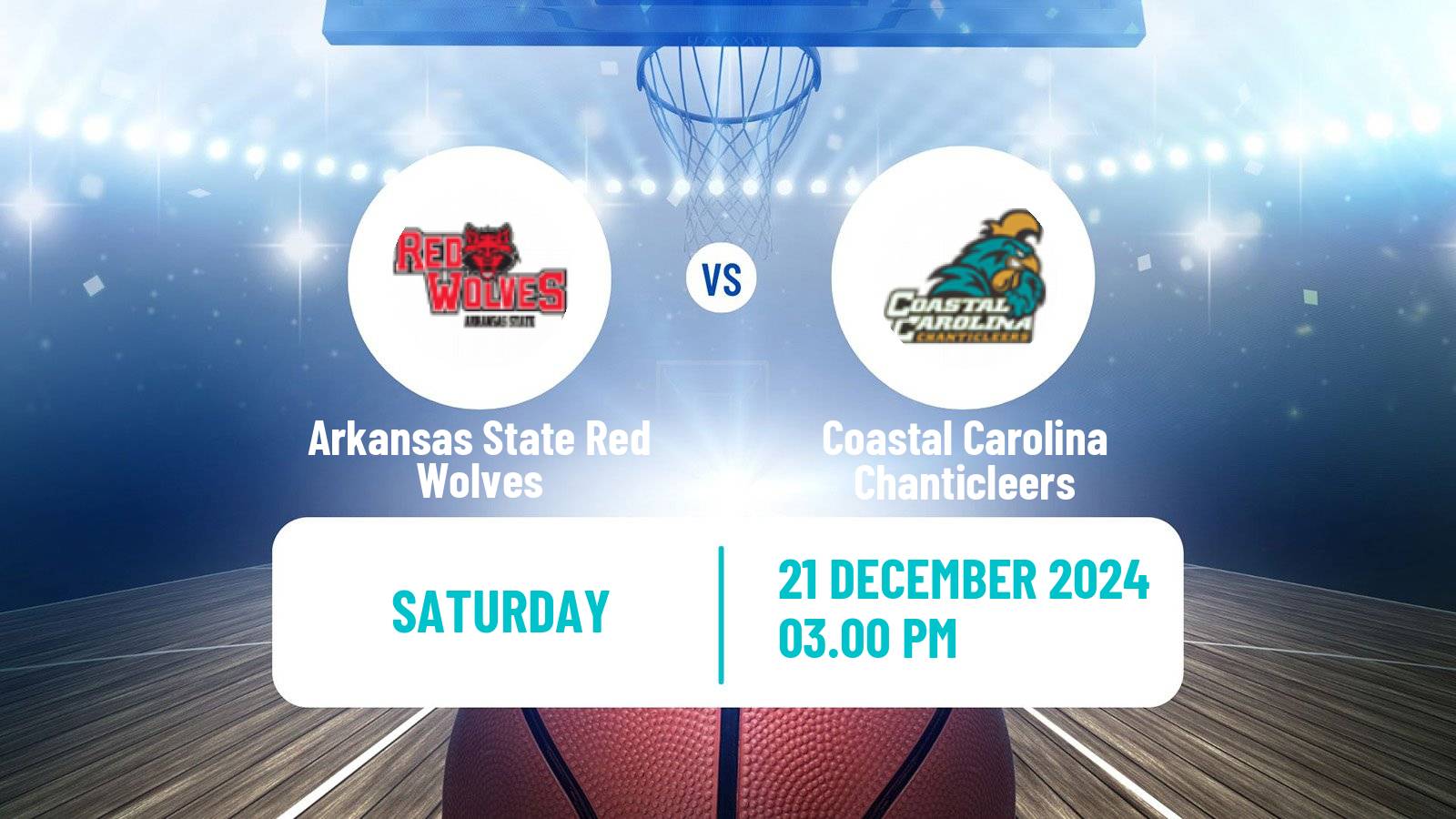 Basketball NCAA College Basketball Arkansas State Red Wolves - Coastal Carolina Chanticleers