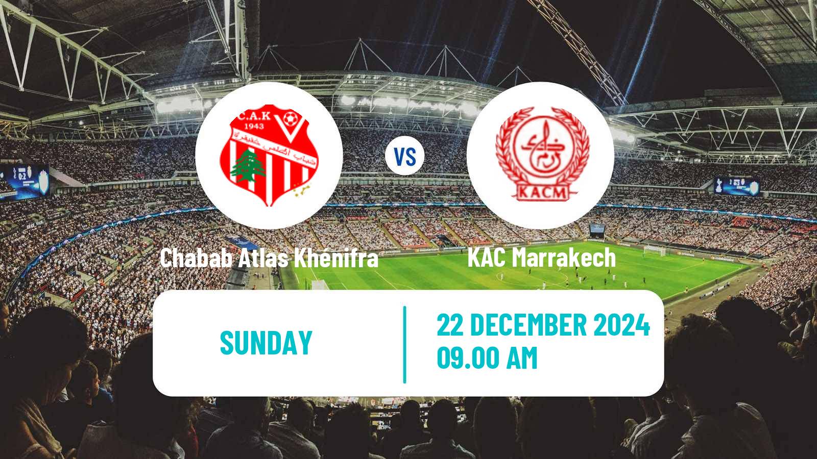 Soccer Moroccan Botola 2 Chabab Atlas Khénifra - KAC Marrakech