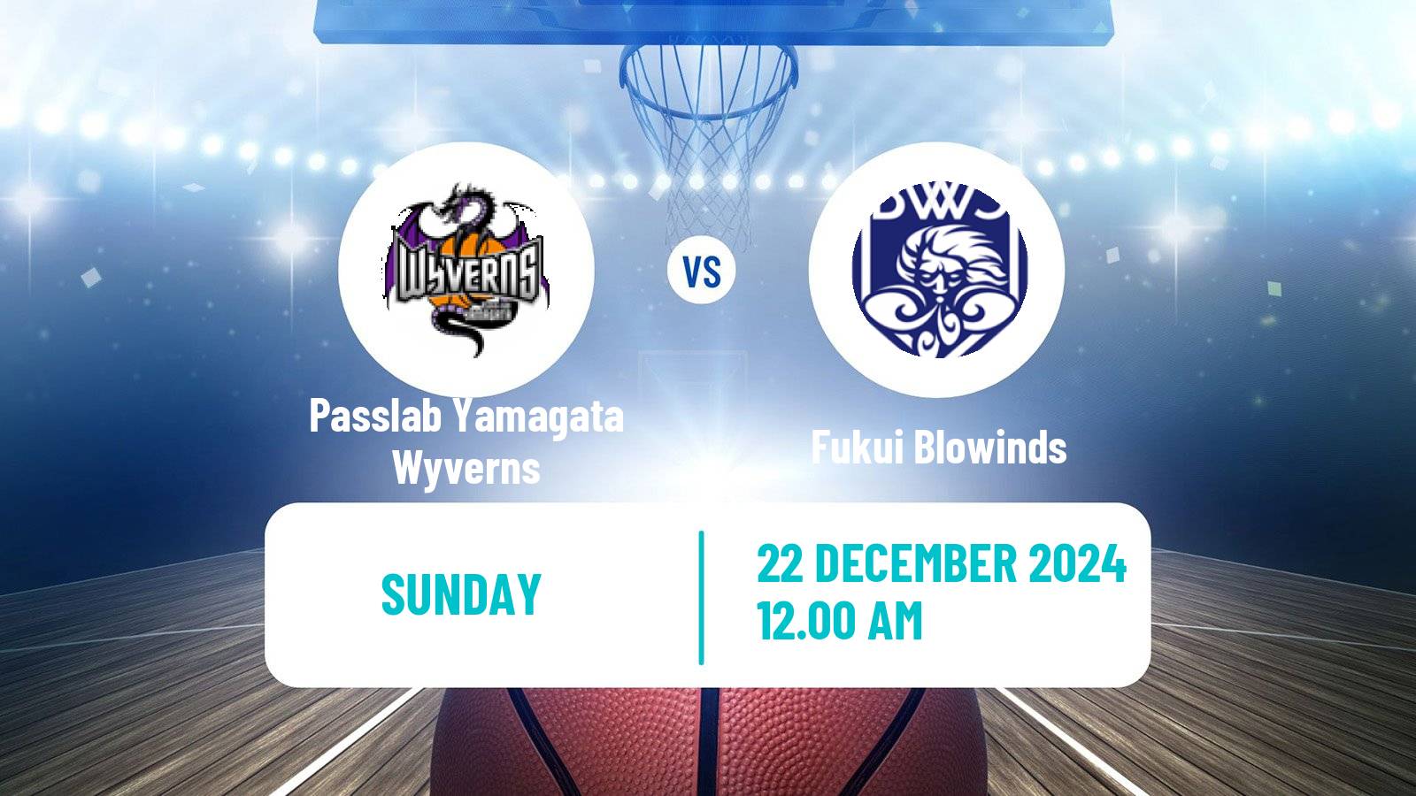 Basketball Japan B2 League Basketball Passlab Yamagata Wyverns - Fukui Blowinds