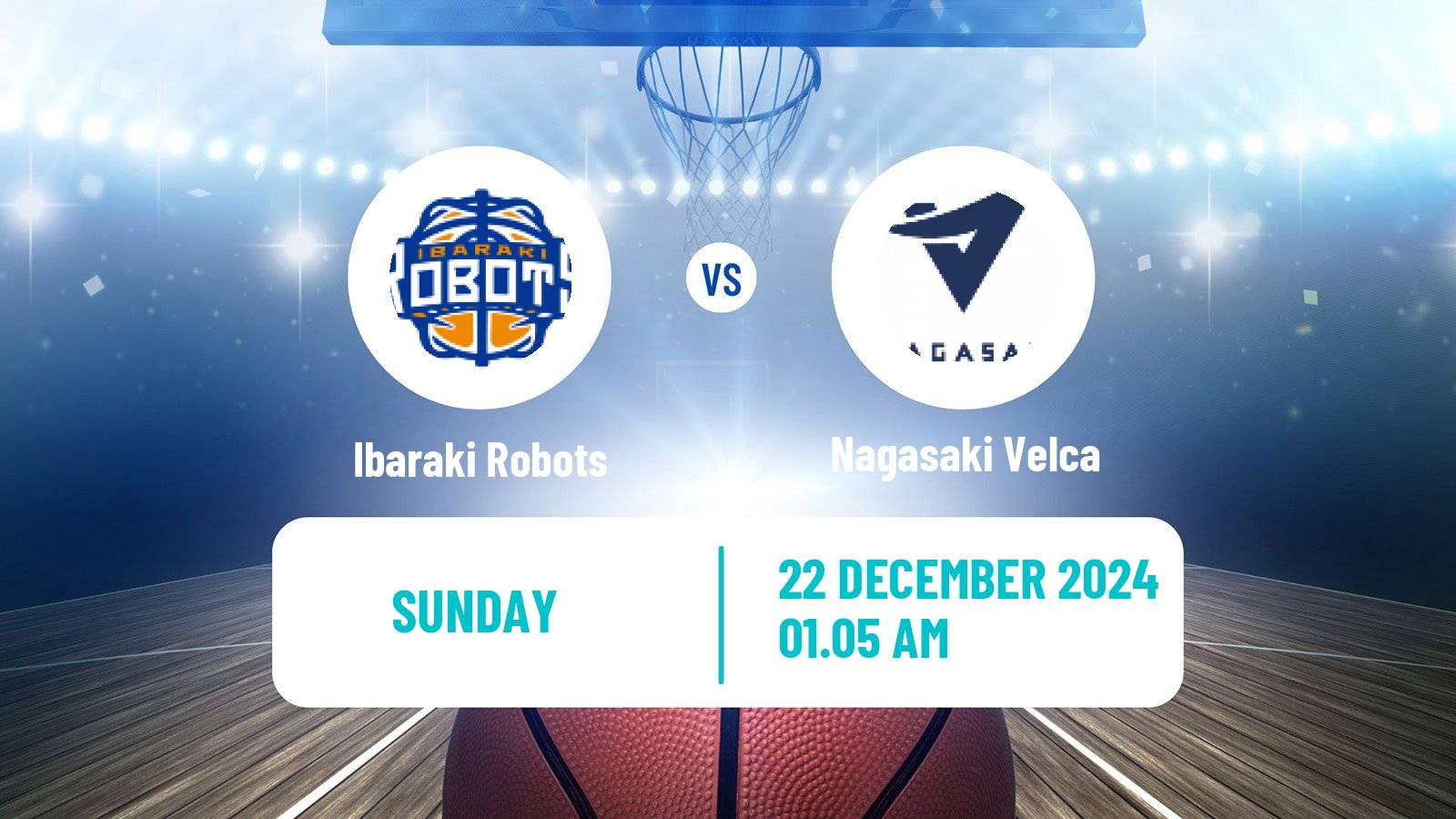 Basketball BJ League Ibaraki Robots - Nagasaki Velca