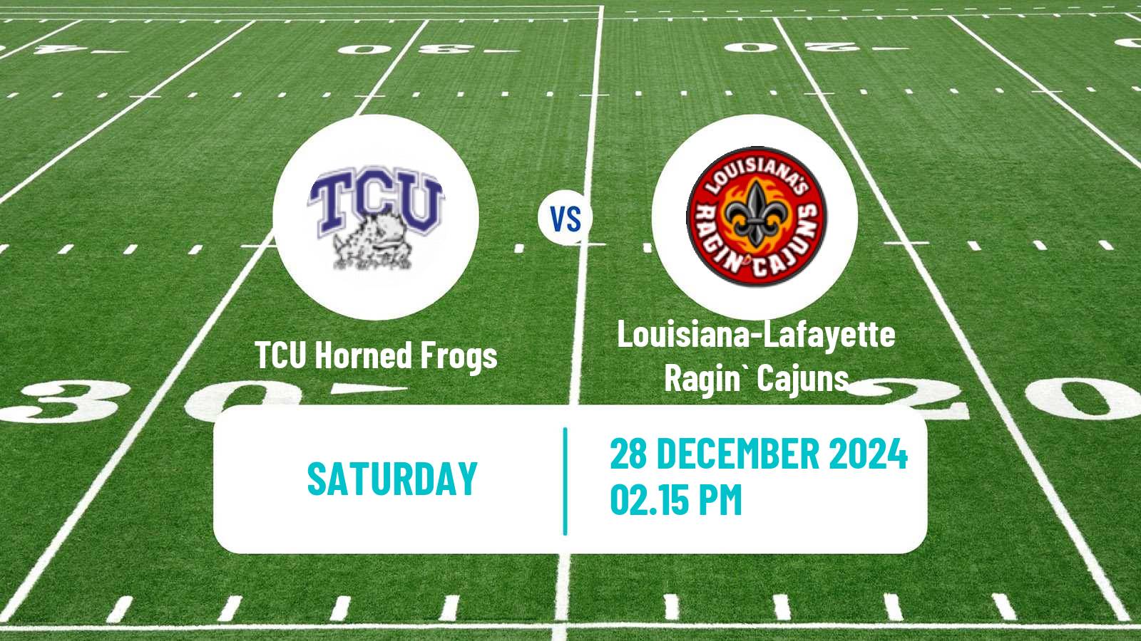 American football NCAA College Football TCU Horned Frogs - Louisiana-Lafayette Ragin` Cajuns