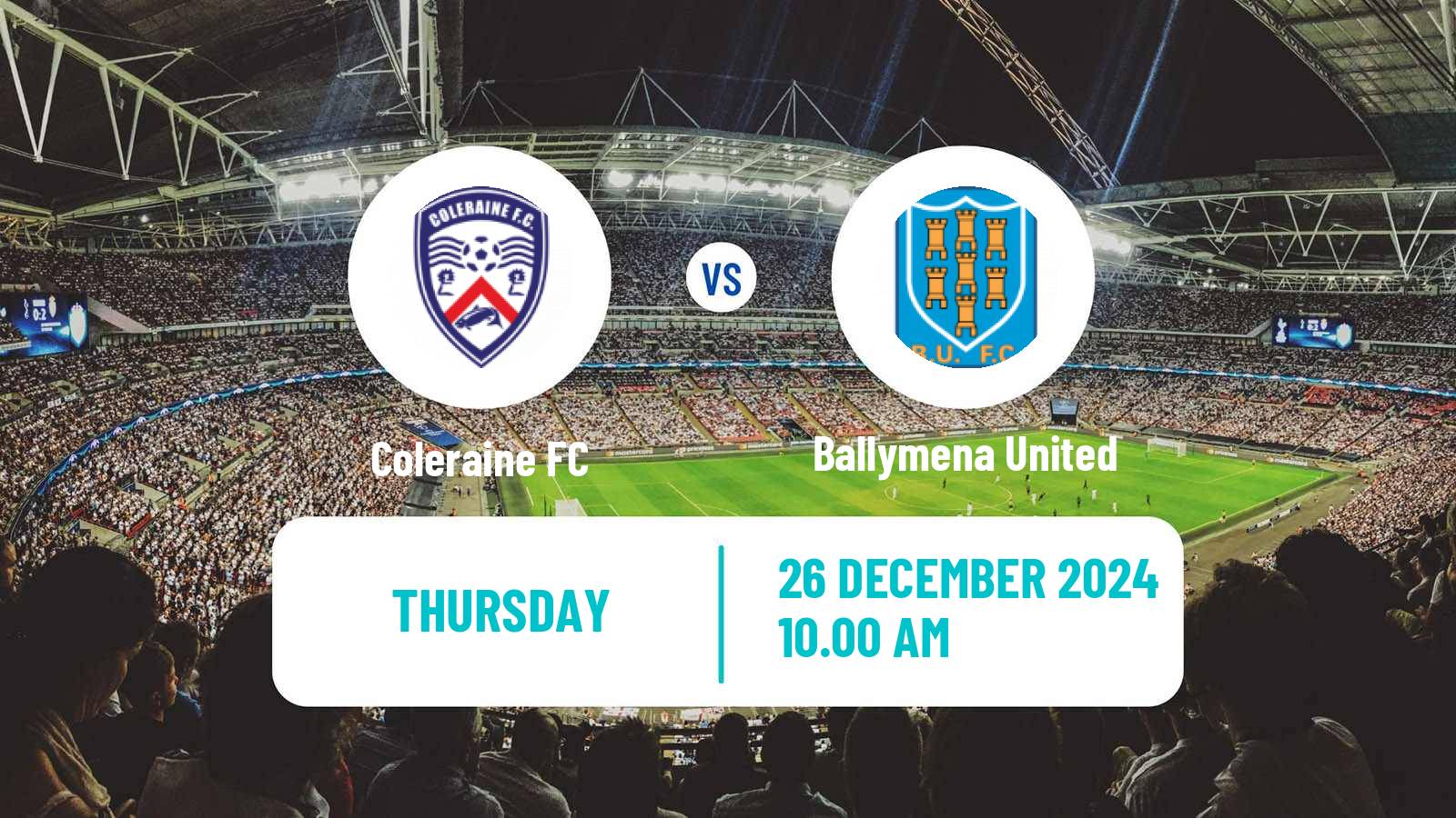 Soccer Northern Irish Premiership Coleraine - Ballymena United