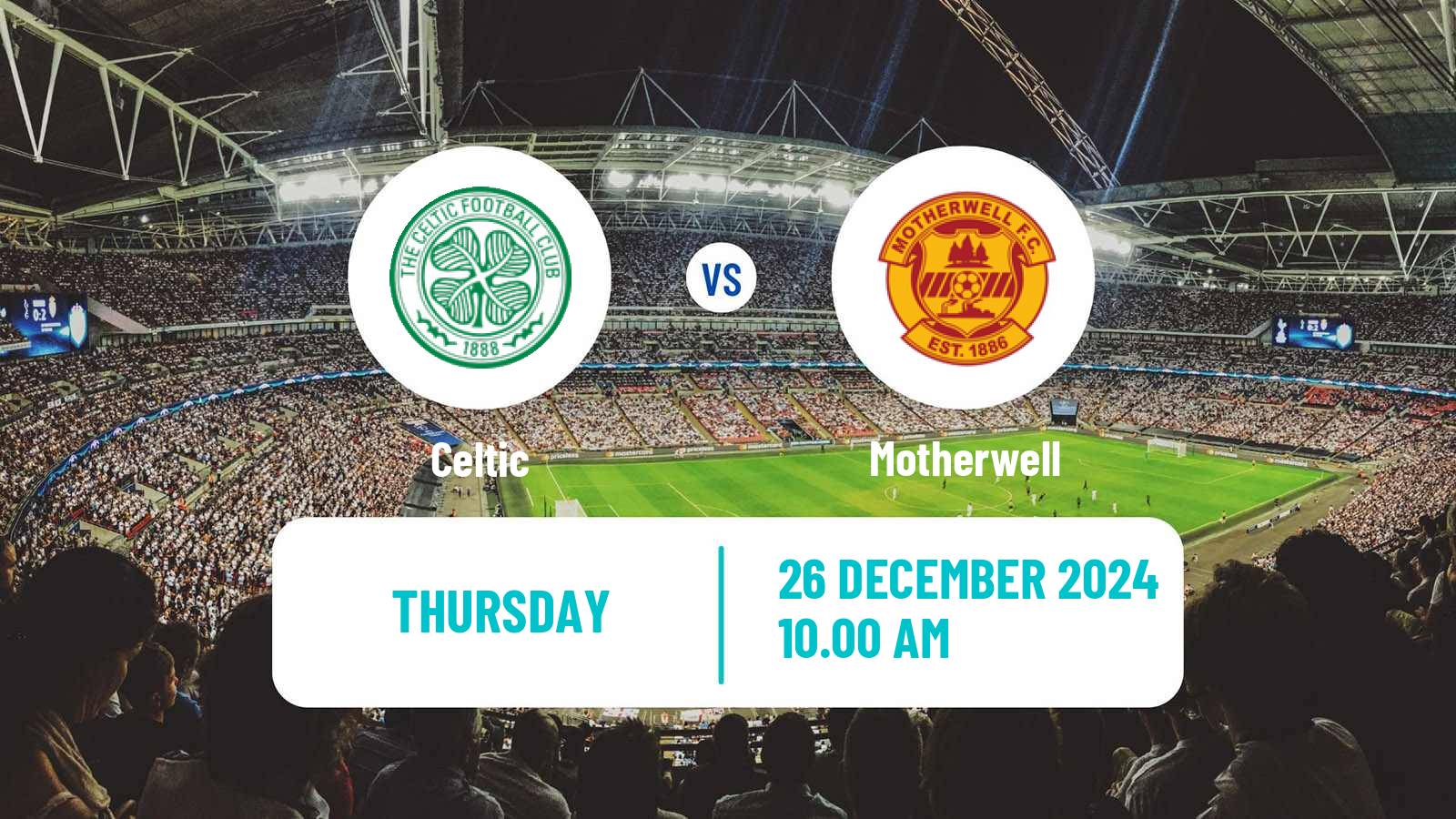 Soccer Scottish Premier League Celtic - Motherwell