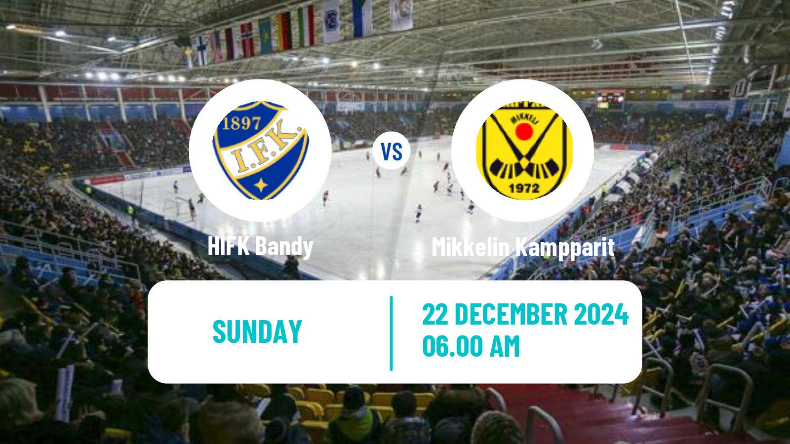 Bandy Finnish Bandyliiga HIFK - Mikkelin Kampparit