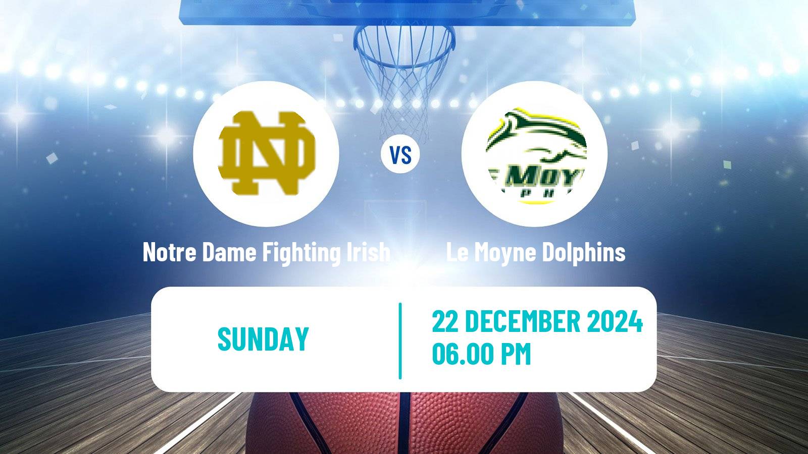 Basketball NCAA College Basketball Notre Dame Fighting Irish - Le Moyne Dolphins