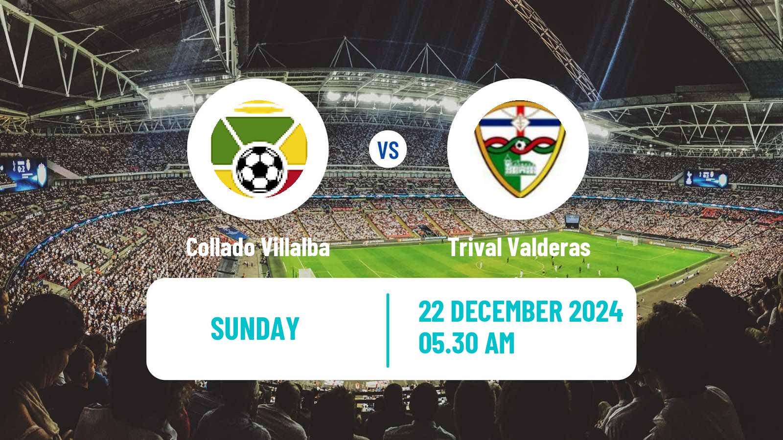 Soccer Spanish Tercera RFEF - Group 7 Collado Villalba - Trival Valderas