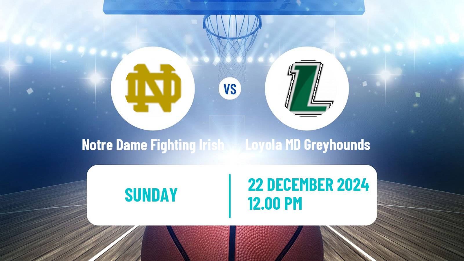 Basketball NCAA College Basketball Women Notre Dame Fighting Irish - Loyola MD Greyhounds