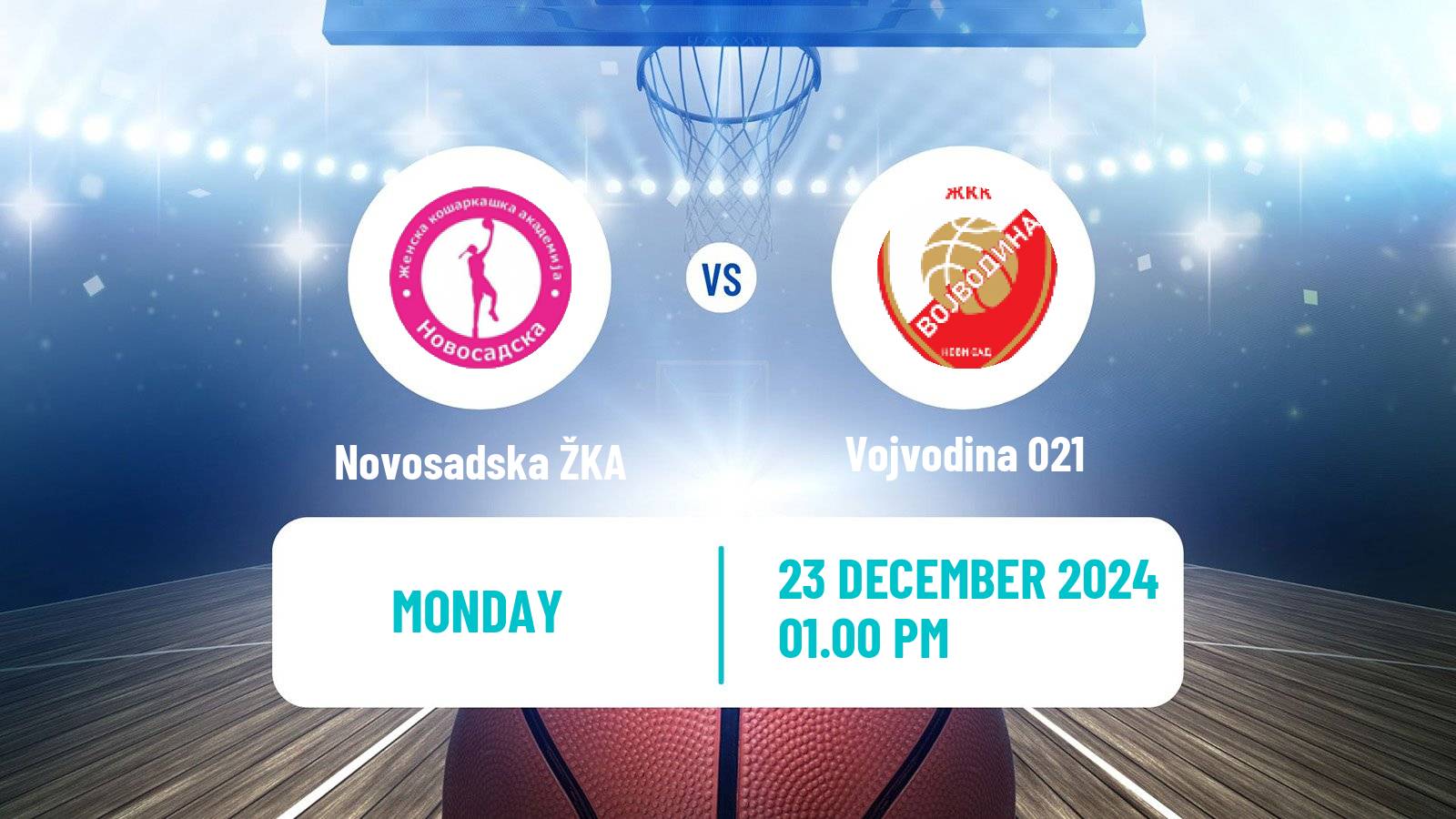 Basketball Serbian 1 ZLS Basketball Women Novosadska ŽKA - Vojvodina 021