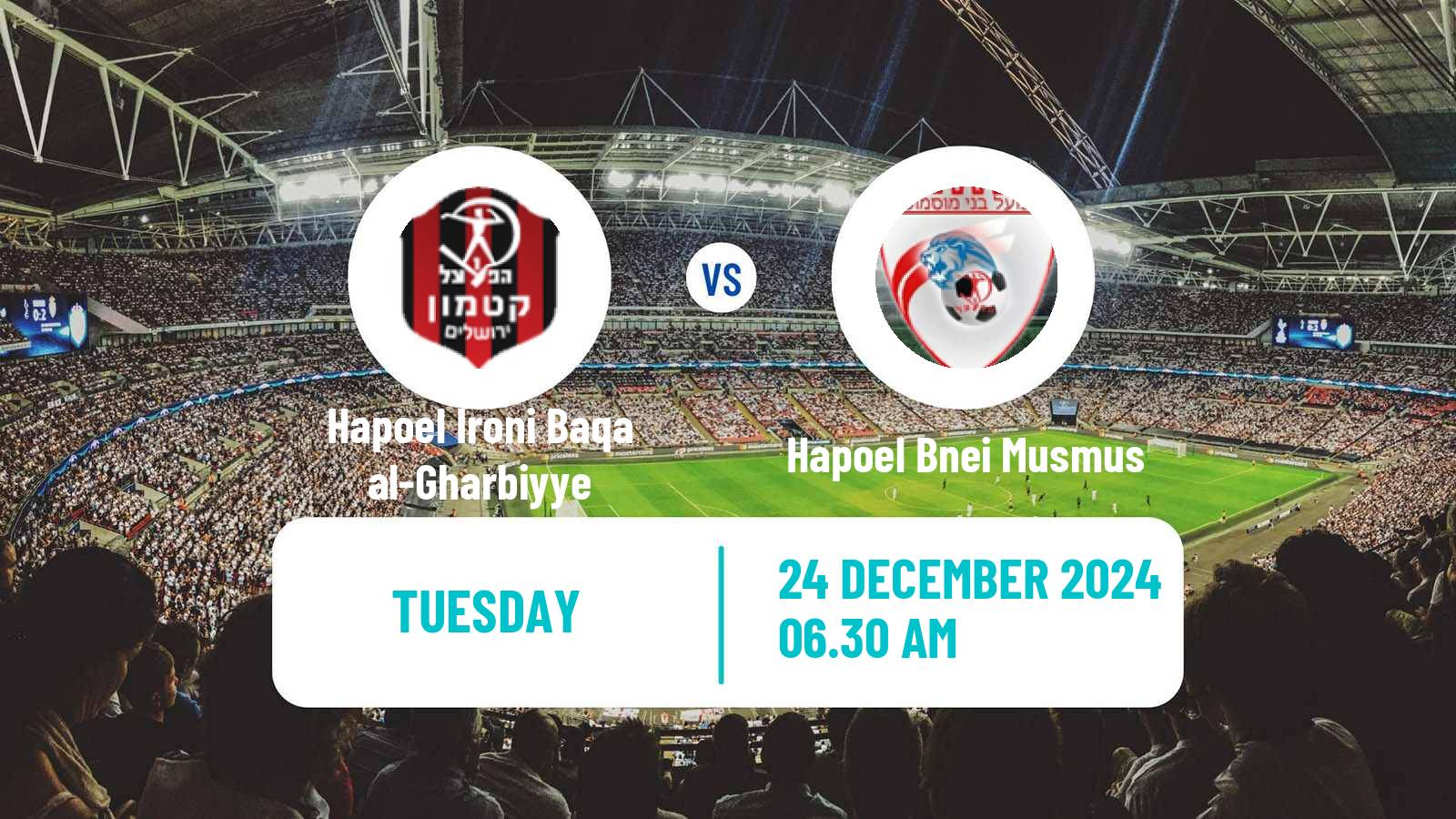 Soccer Israeli Liga Alef North Hapoel Ironi Baqa al-Gharbiyye - Hapoel Bnei Musmus