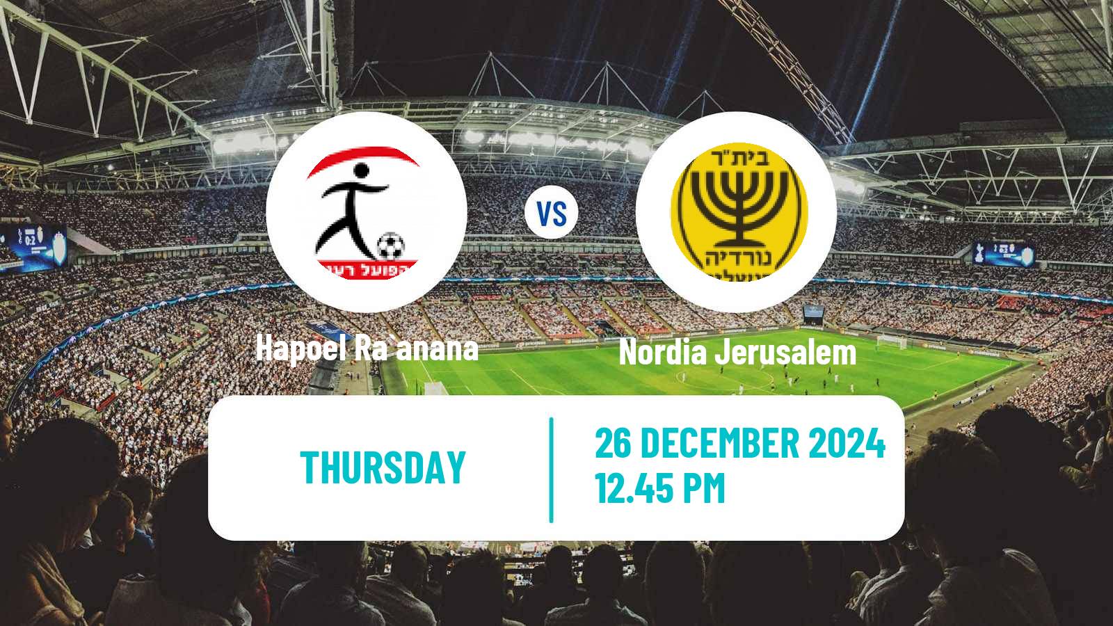 Soccer Israeli State Cup Hapoel Ra`anana - Nordia Jerusalem