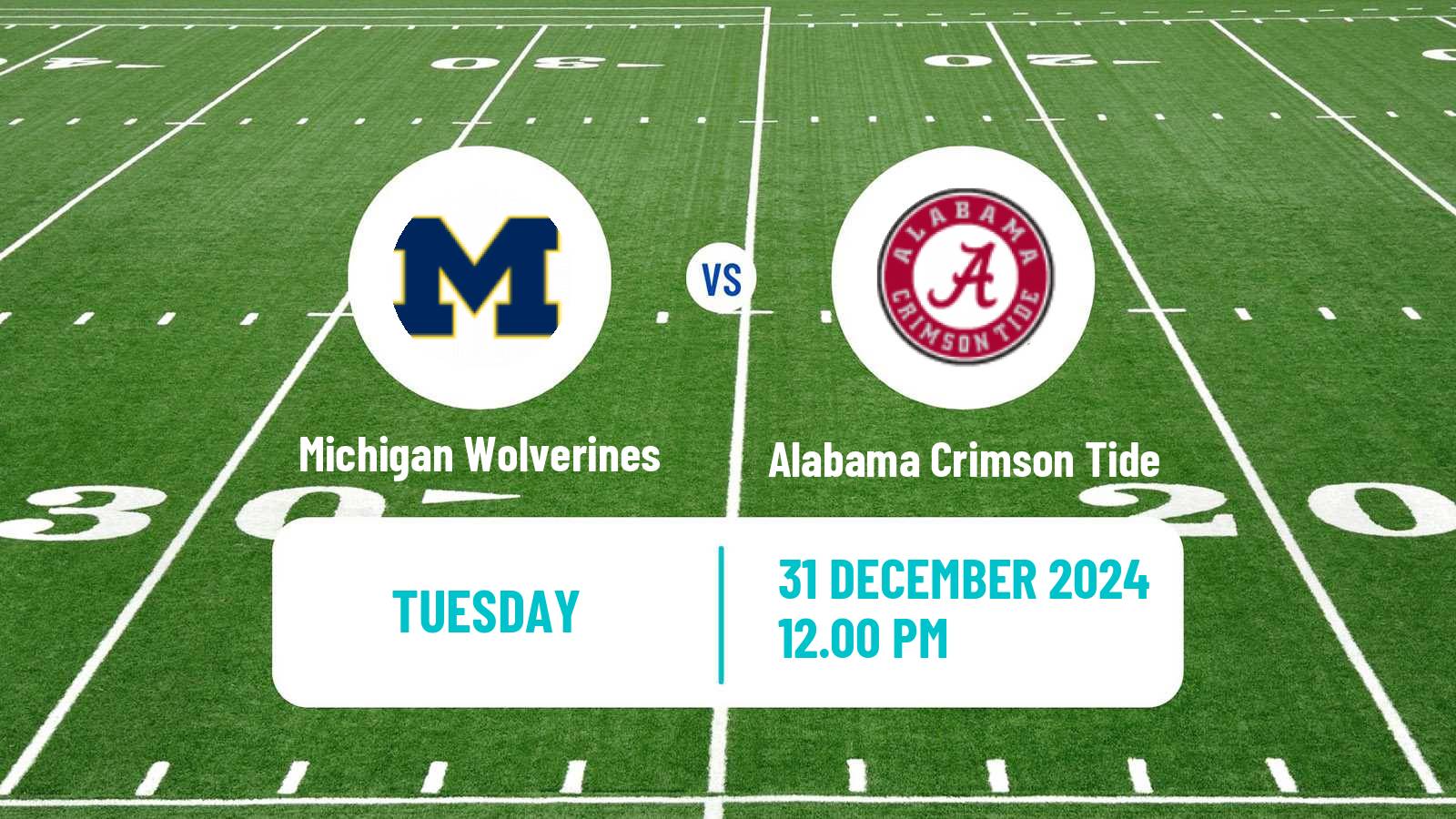 American football NCAA College Football Michigan Wolverines - Alabama Crimson Tide