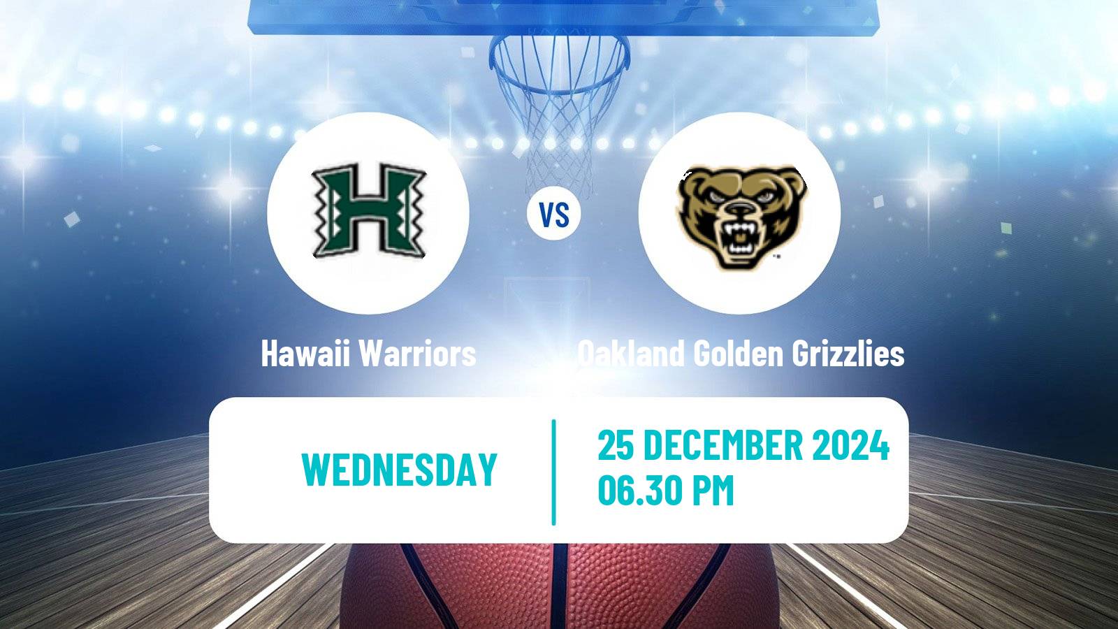 Basketball NCAA College Basketball Hawaii Warriors - Oakland Golden Grizzlies