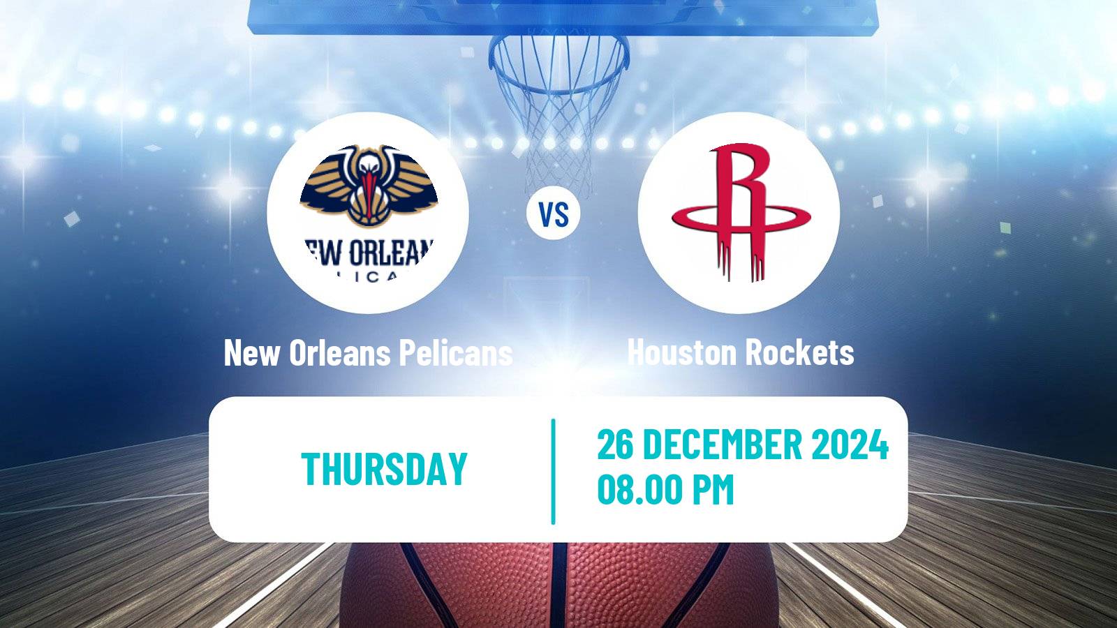 Basketball NBA New Orleans Pelicans - Houston Rockets