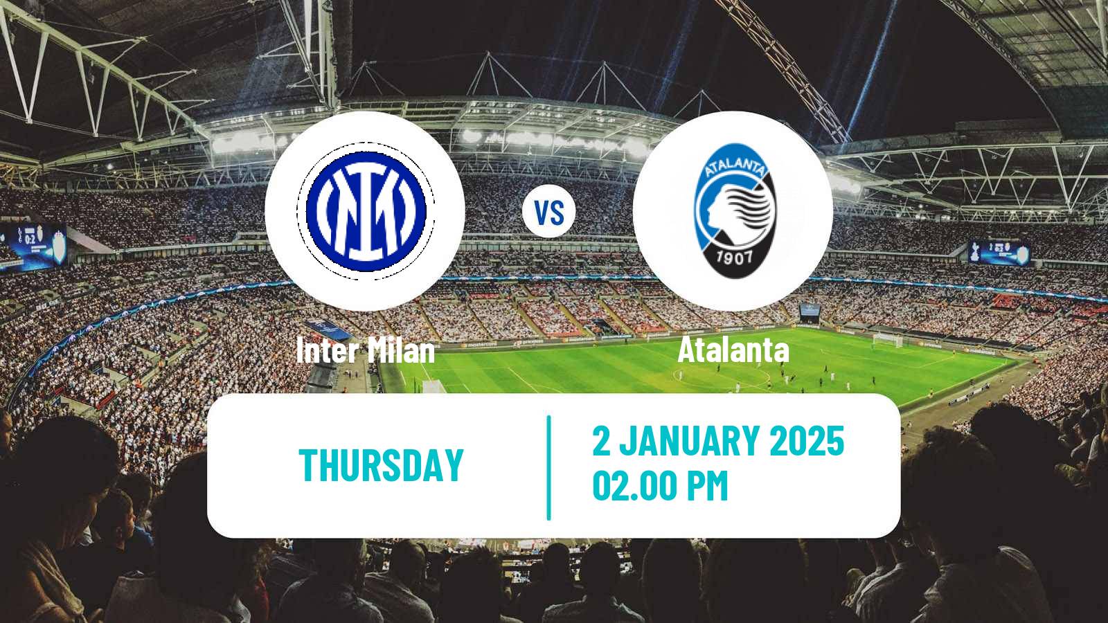 Soccer Italian Super Cup Inter Milan - Atalanta