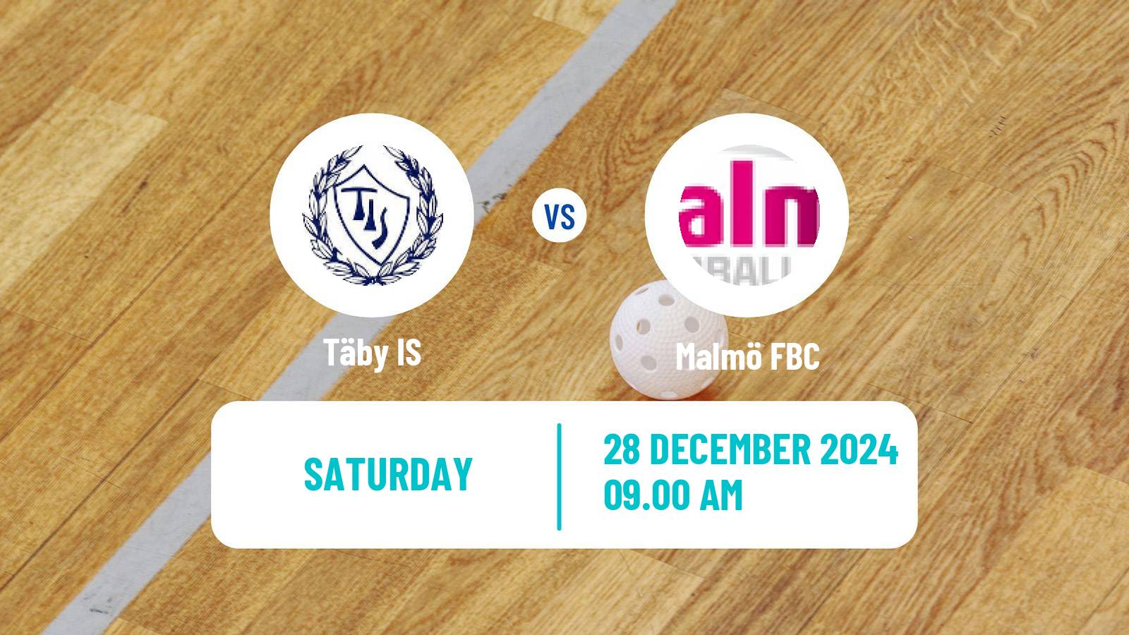 Floorball Swedish Superligan Floorball Women Täby IS - Malmö FBC