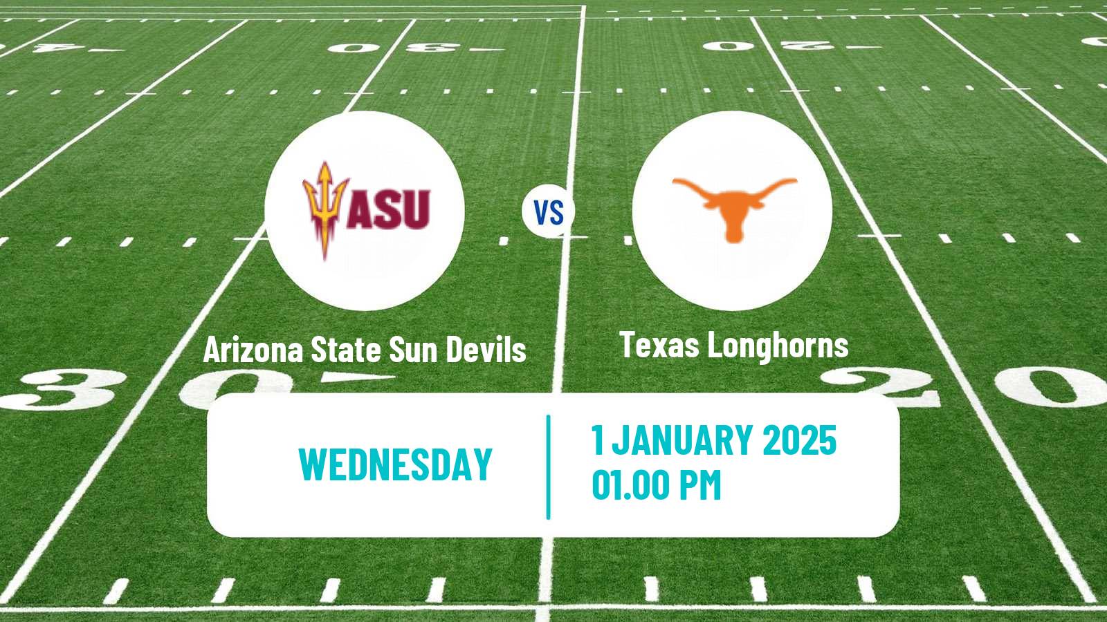 American football NCAA College Football Arizona State Sun Devils - Texas Longhorns