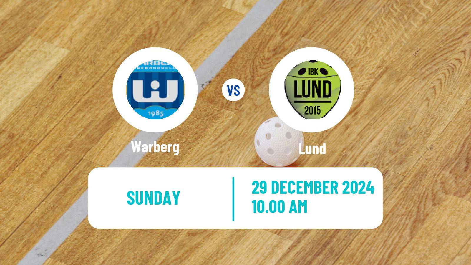 Floorball Swedish Superligan Floorball Women Warberg - Lund