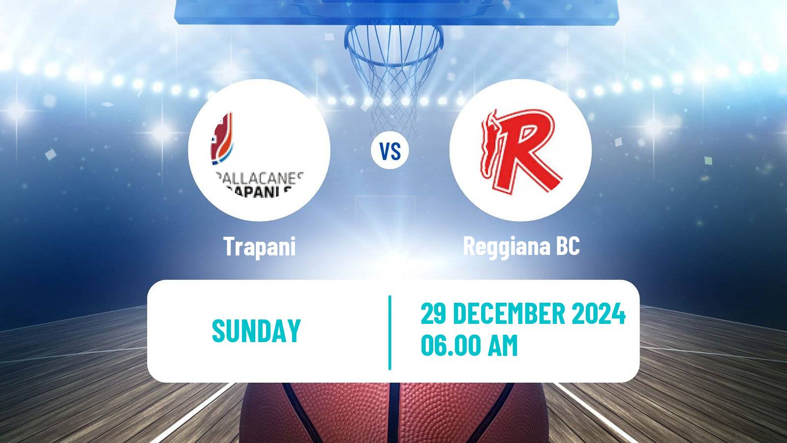 Basketball Italian Lega A Basketball Trapani - Reggiana